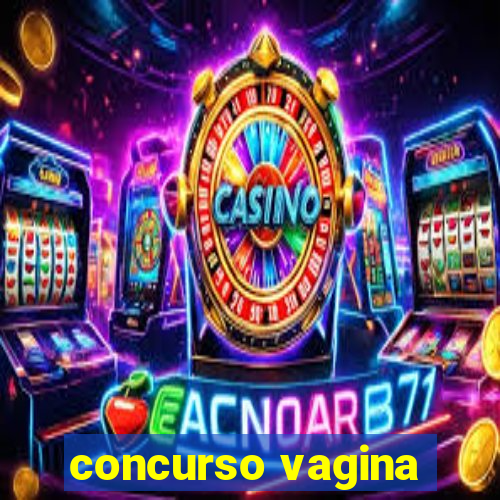 concurso vagina